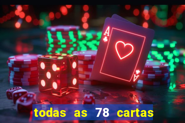 todas as 78 cartas do tarot